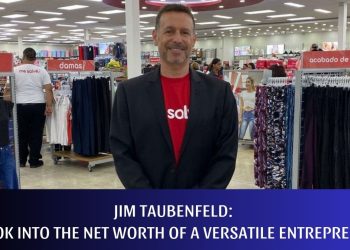 Jim Taubenfeld: A Look into the Net Worth of a Versatile Entrepreneur