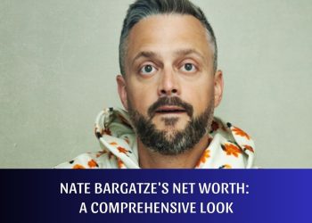 Nate Bargatze’s Net Worth: A Comprehensive Look