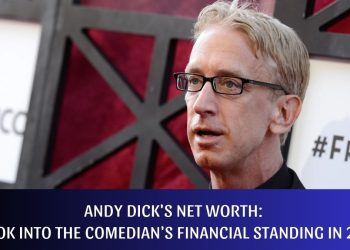 Andy Dick’s Net Worth: A Look into the Comedian’s Financial Standing in 2024